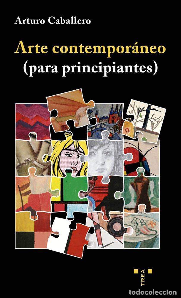 B&uuml;cher: ARTE CONTEMPORANEO PARA PRINCIPIANTES - CABALLERO BASTARDO, ARTURO