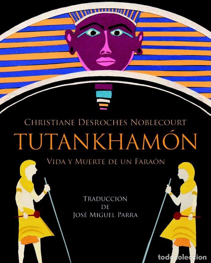 Libros: TUTANKHAMON - DESROCHES NOBLECOURT, CHRISTIANE