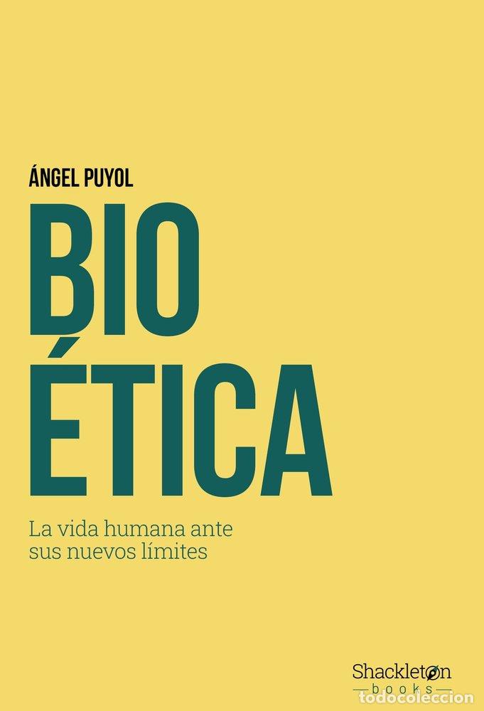 Libros: BIOETICA - PUYOL, ANGEL