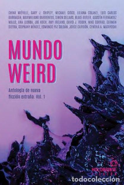 Libros: MUNDO WEIRD - VARIOS AUTORES