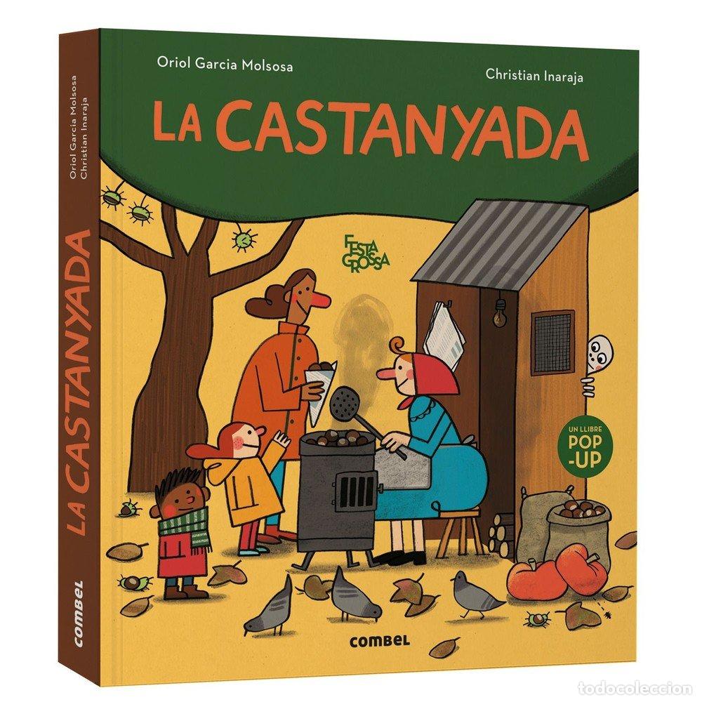 Libros: LA CASTANYADA - GARCIA MOLSOSA, ORIOL
