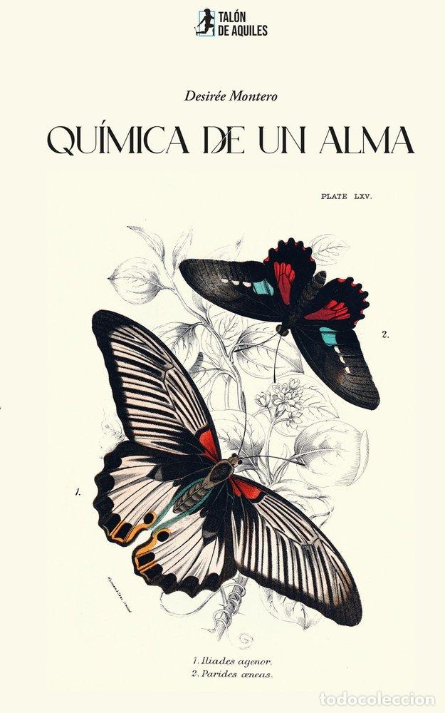 Libros: QUIMICA DE UN ALMA - BL&Aacute;ZQUEZ MONTERO, DESIR&Eacute;E