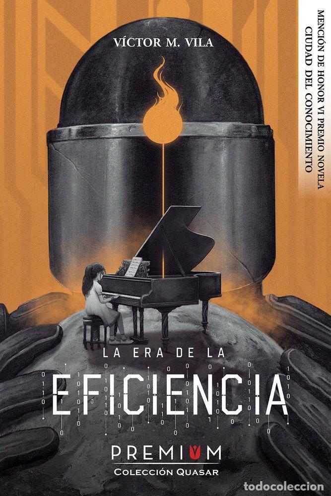 Libros: LA ERA DE LA EFICIENCIA - M. VILA, V&Iacute;CTOR