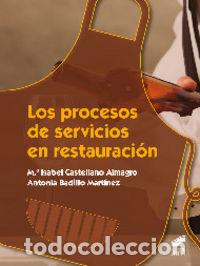 Livres: PROCESOS DE SERVICIOS EN RESTAURACION, LOS - CASTELLANO ALMAGRO, MAR&Iacute;A ISABEL