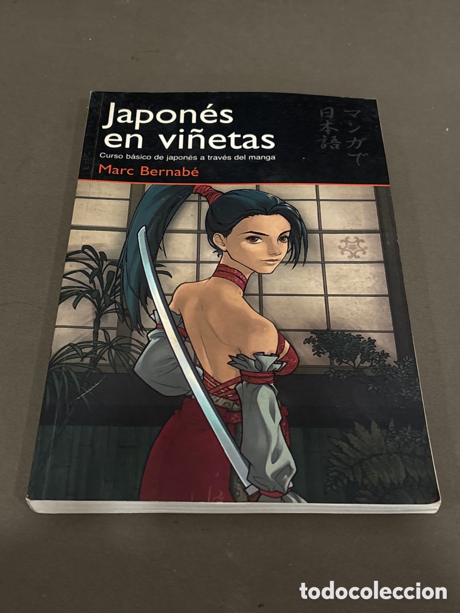 Libros: Japon&eacute;s en vi&ntilde;etas Curso b&aacute;sico de japon&eacute;s a trav&eacute;s del manga Marc Bernab&eacute;