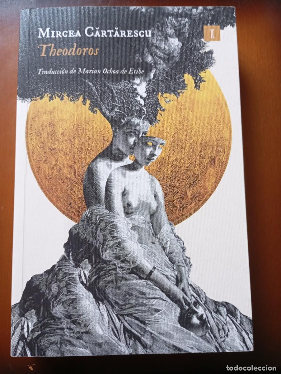 Libros: THEODOROS - MIRCEA CARTARESCU.