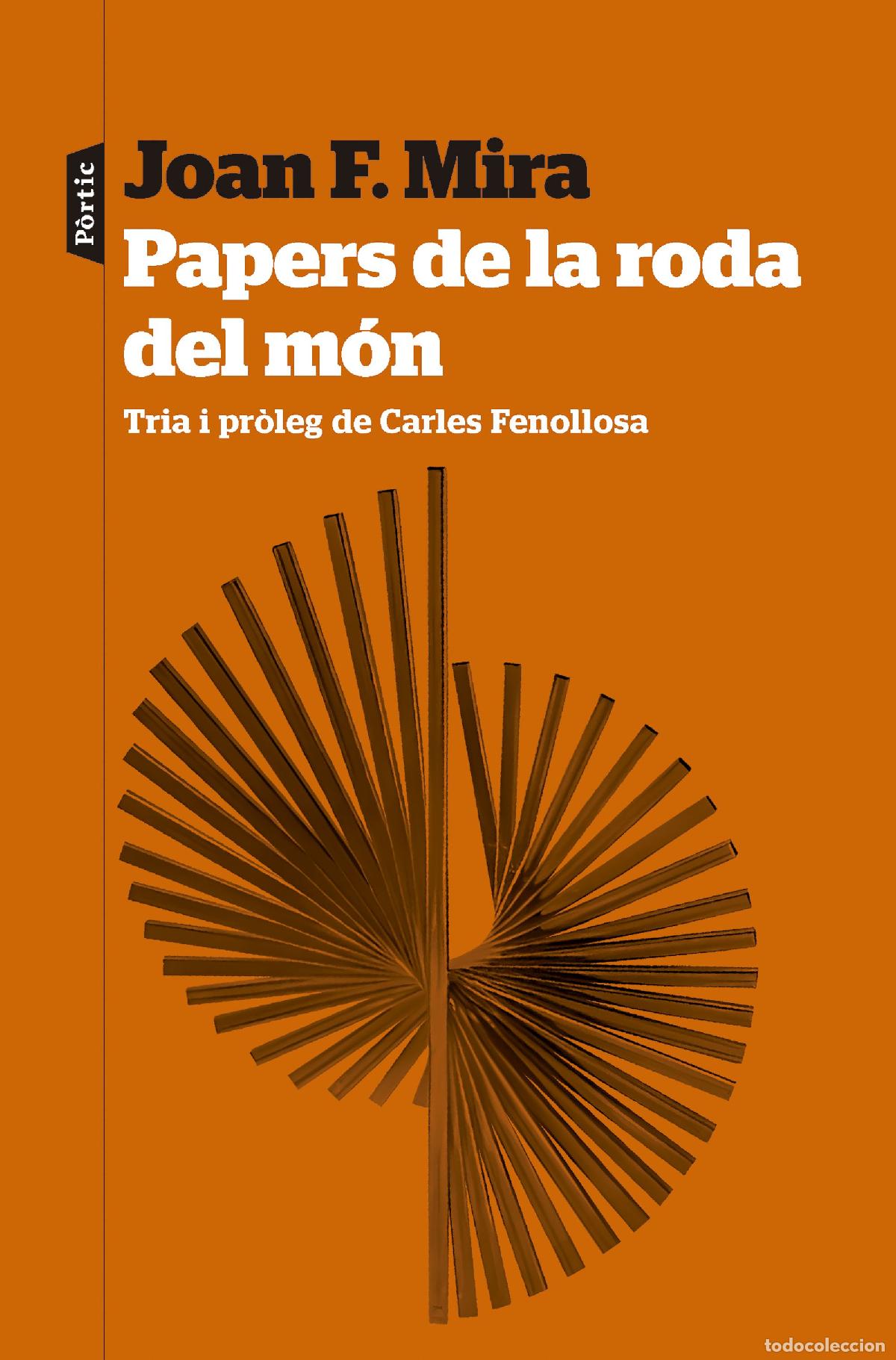 Libros: PAPERS DE LA RODA DEL M&Oacute;N - Mira, Joan Francesc