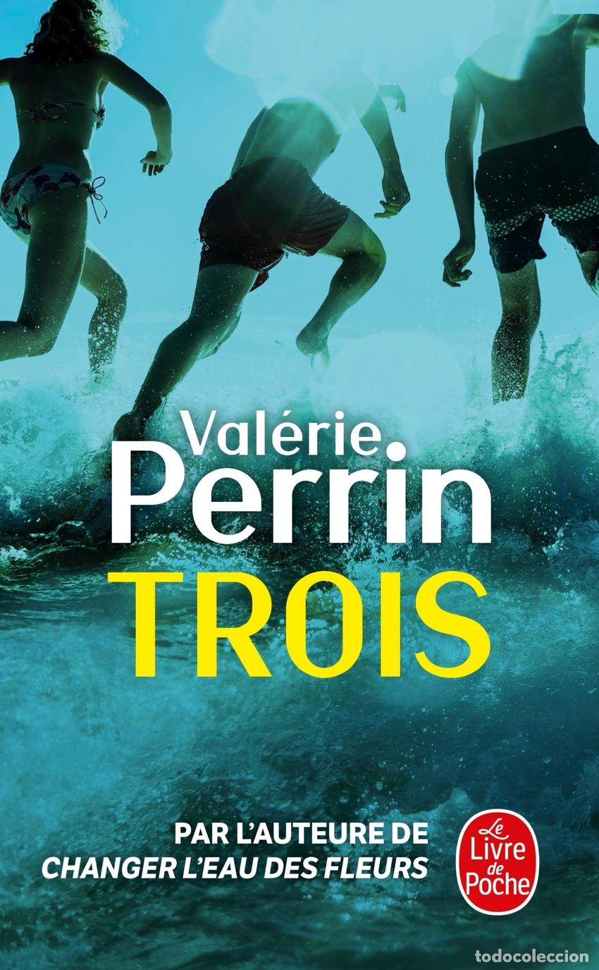 Livres: TROIS - PERRIN, VAL&Egrave;RIE