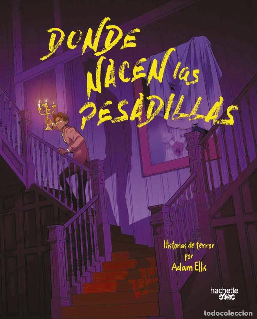 books: DONDE NACEN LAS PESADILLAS - ELLIS, ADAM