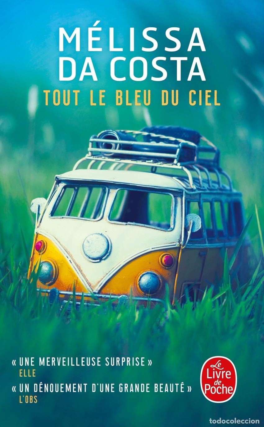 Livres: TOUT LE BLEU DU CIEL - M&Egrave;LISSA DA COSTA