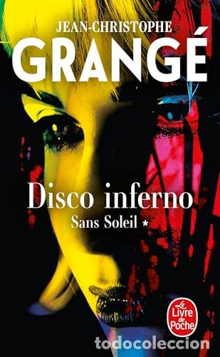 Livros: DISCO INFERNO (SANS SOLEIL, TOME 1) - GRANGE JEAN CHRISTOPHE