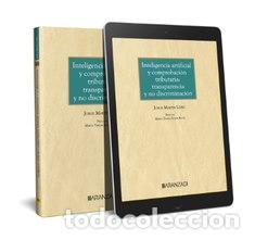 Livros: INTELIGENCIA ARTIFICIAL Y COMPROBACI&Oacute;N TRIBUTARIA: TRANSPARENCIA Y NO DISCRIMINACI&Oacute;N - Mart&iacute;n L&oacute;pez,