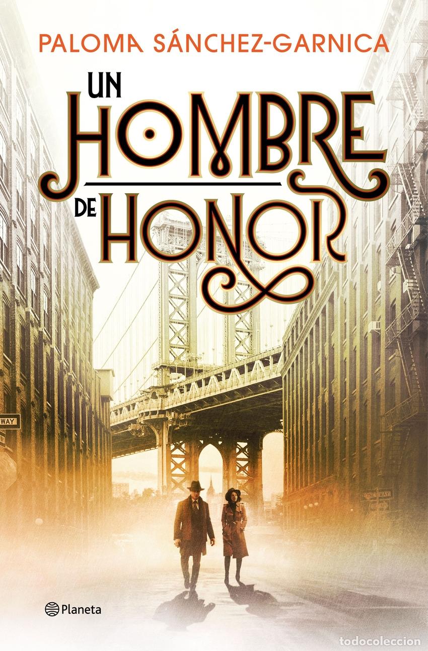 books: UN HOMBRE DE HONOR - SANCHEZ GARNICA, PALOMA