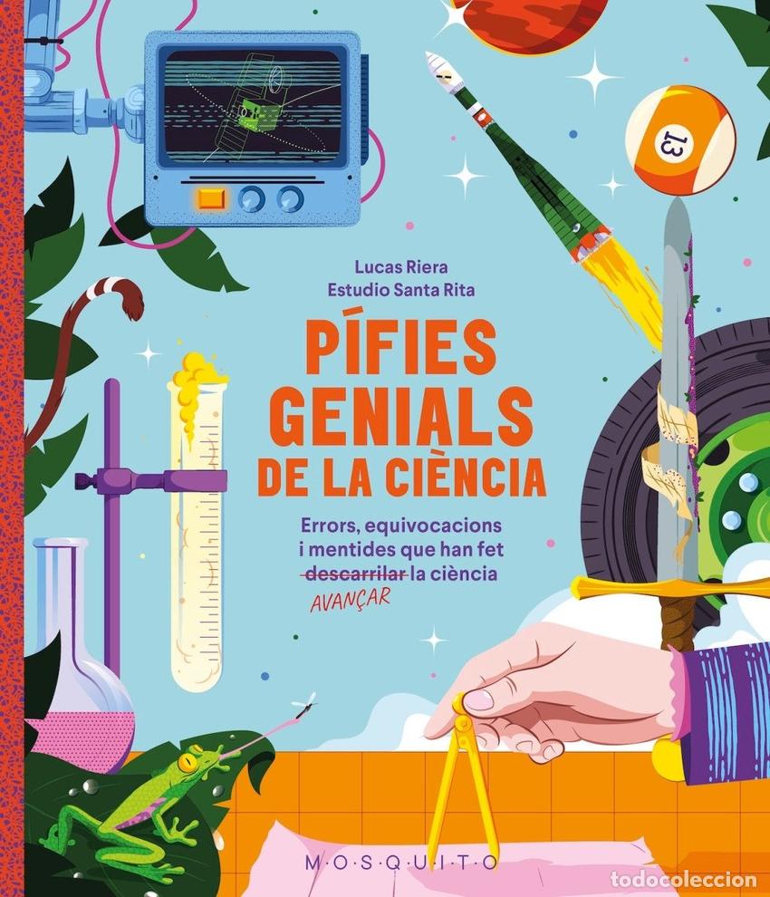 Libros: PIFIES GENIALS DE LA CIENCIA - RIERA, LUCAS - Foto 1
