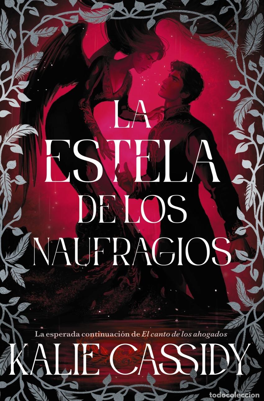 Libros: LA ESTELA DE LOS NAUFRAGIOS - CASSIDY, KALIE