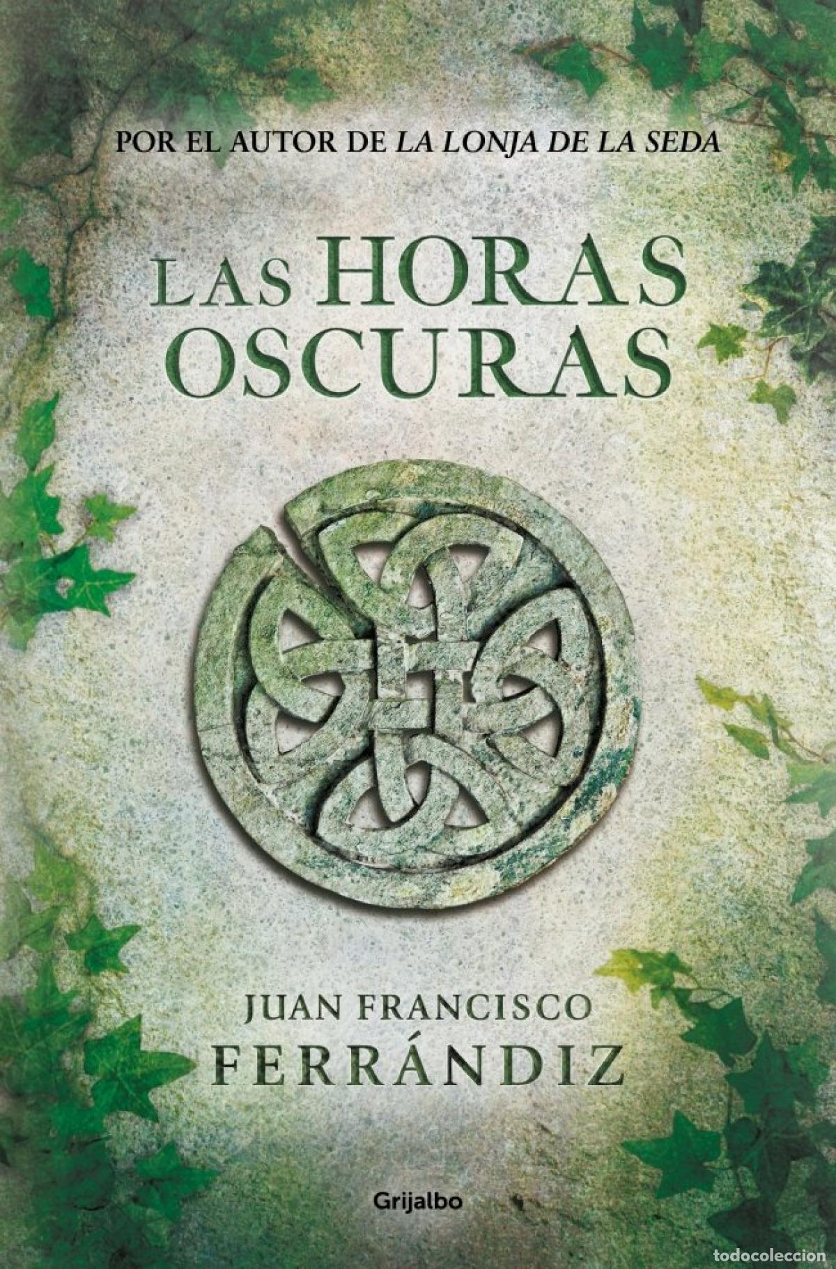 Libri: HORAS OSCURAS, LAS - FERRANDIZ, JUAN FRANCISCO