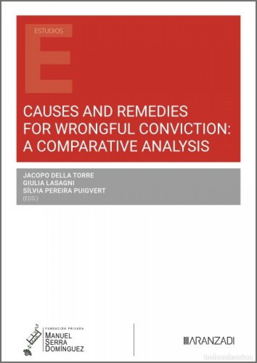 Libri: CAUSES AND REMEDIES FOR WRONDFUL CONVICTION:A COMPARATIVE ANALYSIS - Ingles
