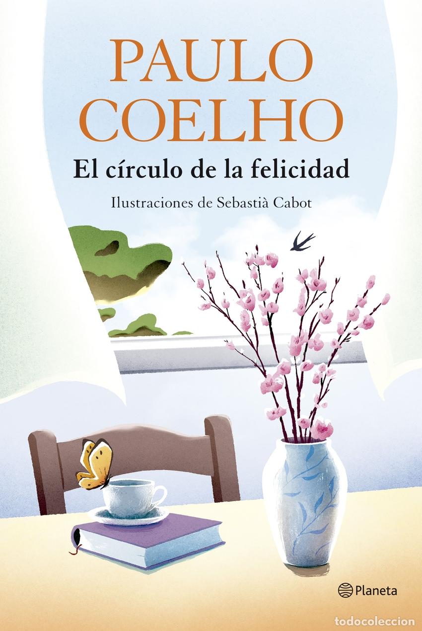 Libri: EL C&Iacute;RCULO DE LA FELICIDAD - COELHO, PAULO