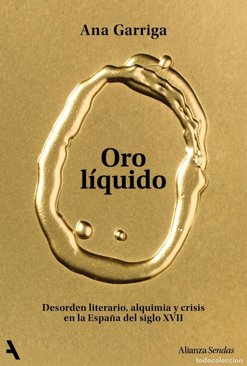 Libri: ORO LIQUIDO - GARRIGA, ANA