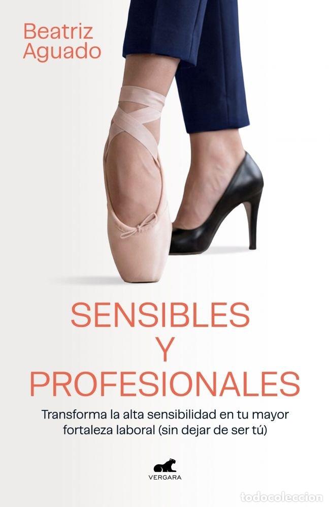 Libri: SENSIBLES Y PROFESIONALES - AGUADO, BEATRIZ