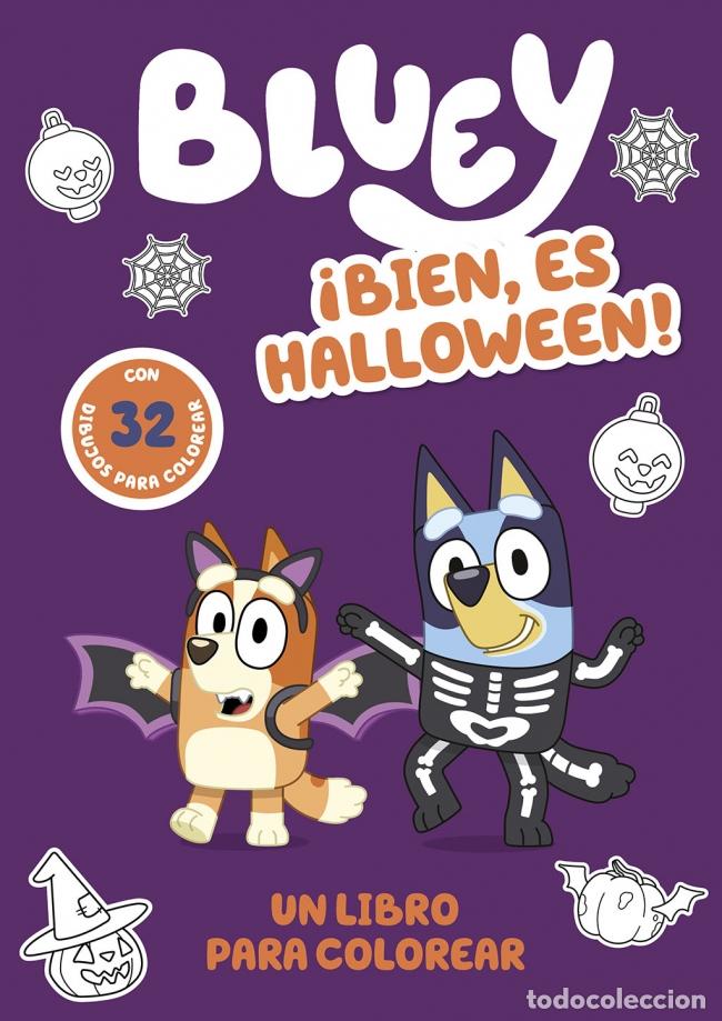Libri: BLUEY. ACTIVIDADES - &Iacute;BIEN, ES HALLOWEEN! UN LIBRO PARA COLOREAR TERROR&Iacute;FICAMENTE DIVERTIDO - BLUEY