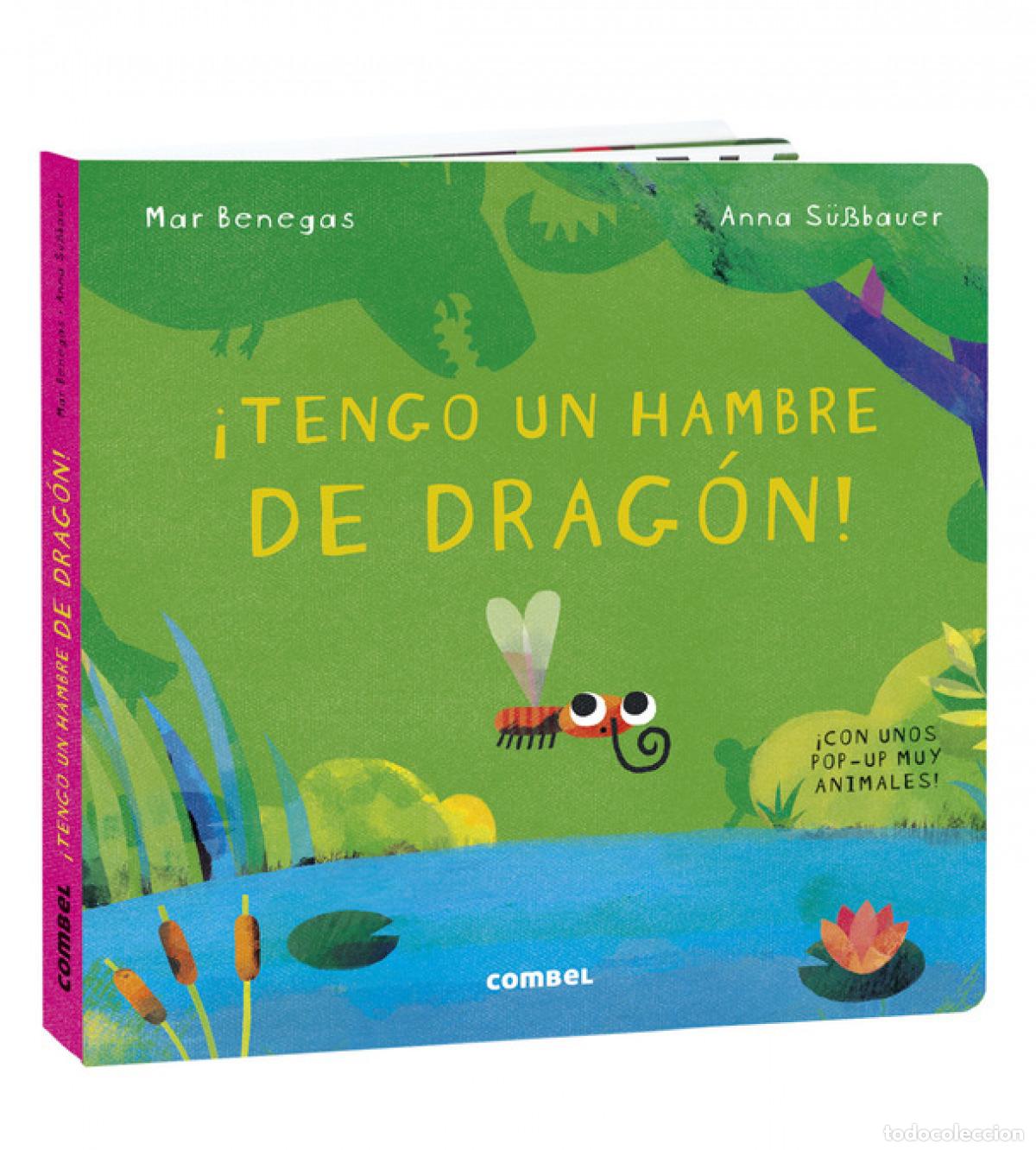 Libri: &iexcl;TENGO UN HAMBRE DE DRAG&Oacute;N! - Benegas Ortiz, Mar&iacute;a del Mar
