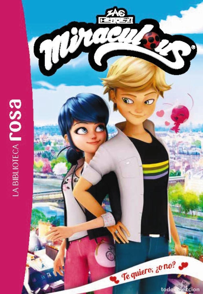Libri: LA BIBLIOTECA ROSA. MIRACULOUS 5. TE QUIERO &iquest;O NO? - KALENGULA, CATHERINE