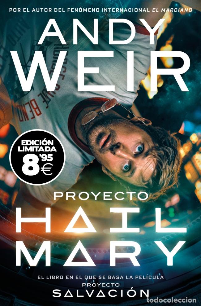 Libri: PROYECTO HAIL MARY (EDICI&Oacute;N LIMITADA &middot; BLACK FRIDAY) (EDICI&Oacute;N PEL&Iacute;CULA) - WEIR, ANDY