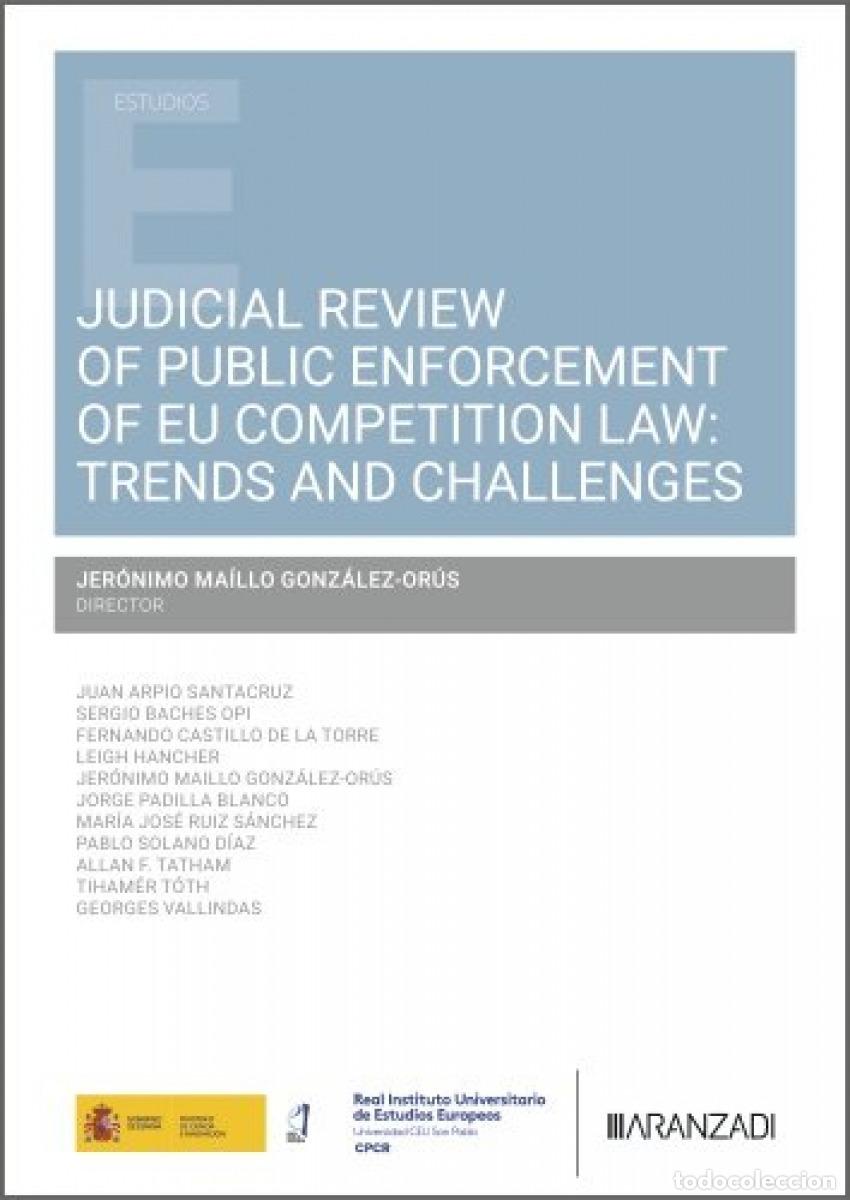 B&uuml;cher: JUDICIAL REVIEW OF PUBLIC ENFORCEMENT OF EU COMPETITION LAW:TRENDS AND CHALLENGES - Maillo Gonz&aacute;lez