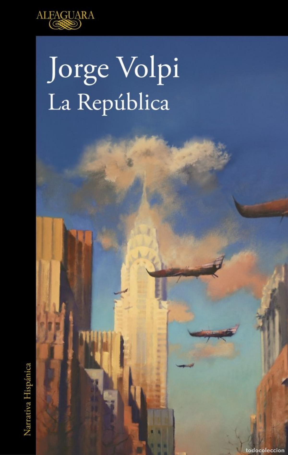 Libros: LA REP&Uacute;BLICA - Volpi, Jorge - Foto 1