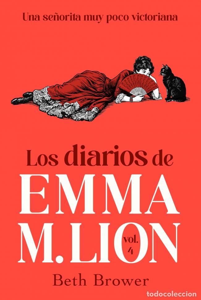 B&uuml;cher: LOS DIARIOS DE EMMA M. LION 4 - BROWER, BETH