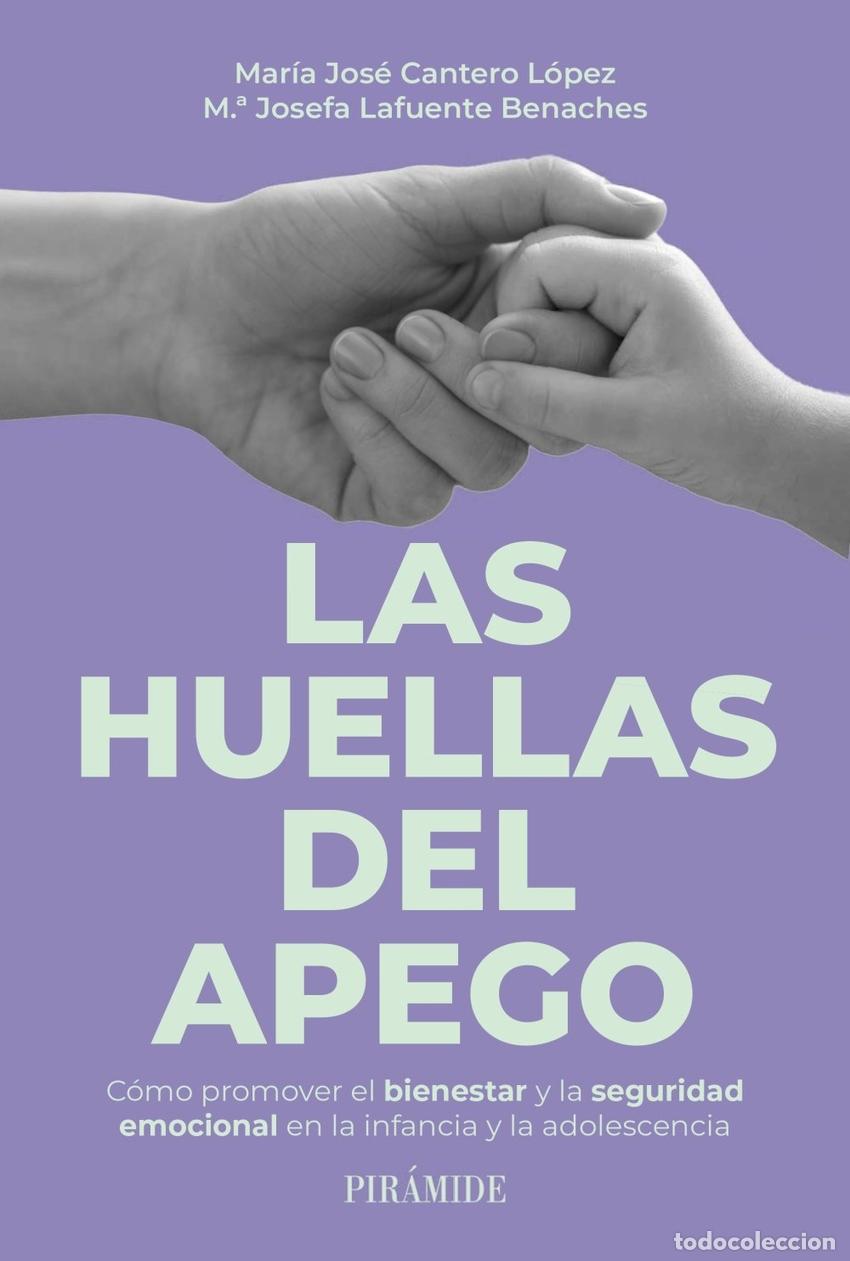Livres: LAS HUELLAS DEL APEGO - Cantero Lopez, Maria Jose