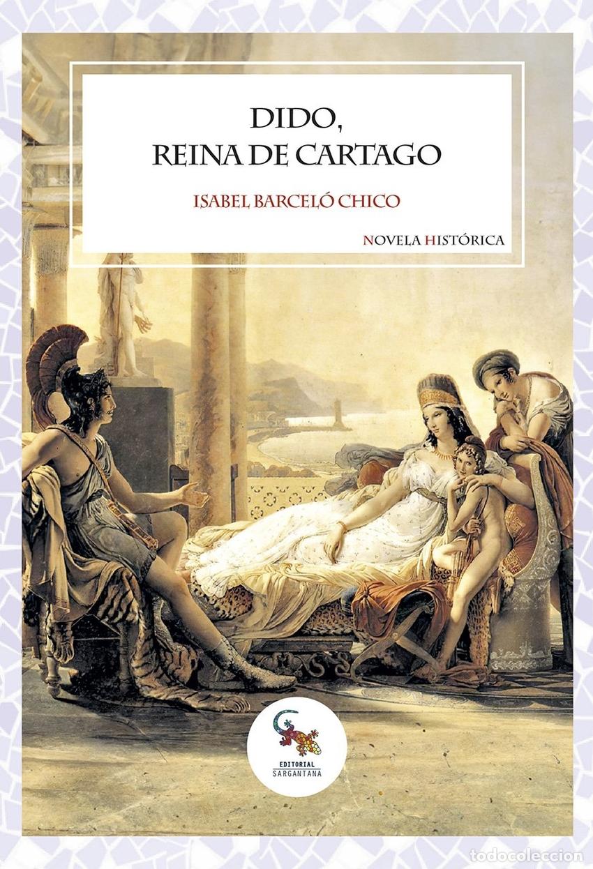 Livres: DIDO, REINA DE CARTAGO - Isabel Barcel&oacute; Chico