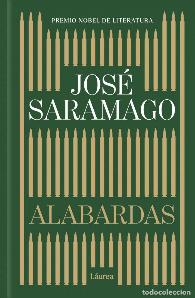 Libros: ALABARDAS (LAUREA) - SARAMAGO, JOSE