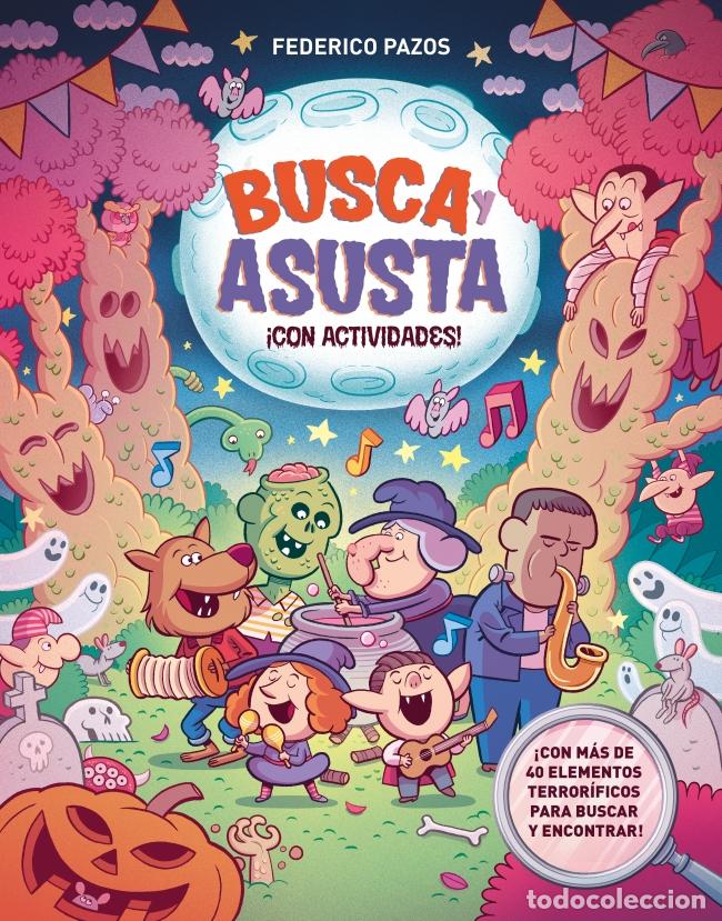 Libros: BUSCA Y ASUSTA. &Iacute;CON ACTIVIDADES! - PAZOS, FEDE