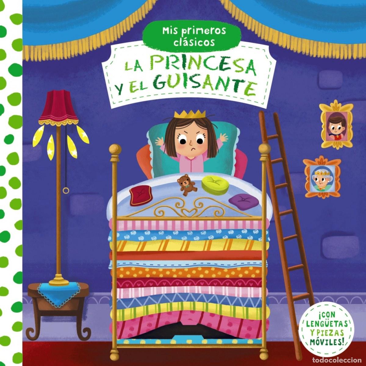 Libros: MIS PRIMEROS CL&Aacute;SICOS. LA PRINCESA Y EL GUISANTE - Varios autores