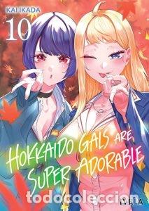 B&uuml;cher: 10.HOKKAIDO GALS: ARE SUPER ADORABLE - Ikada, Kai