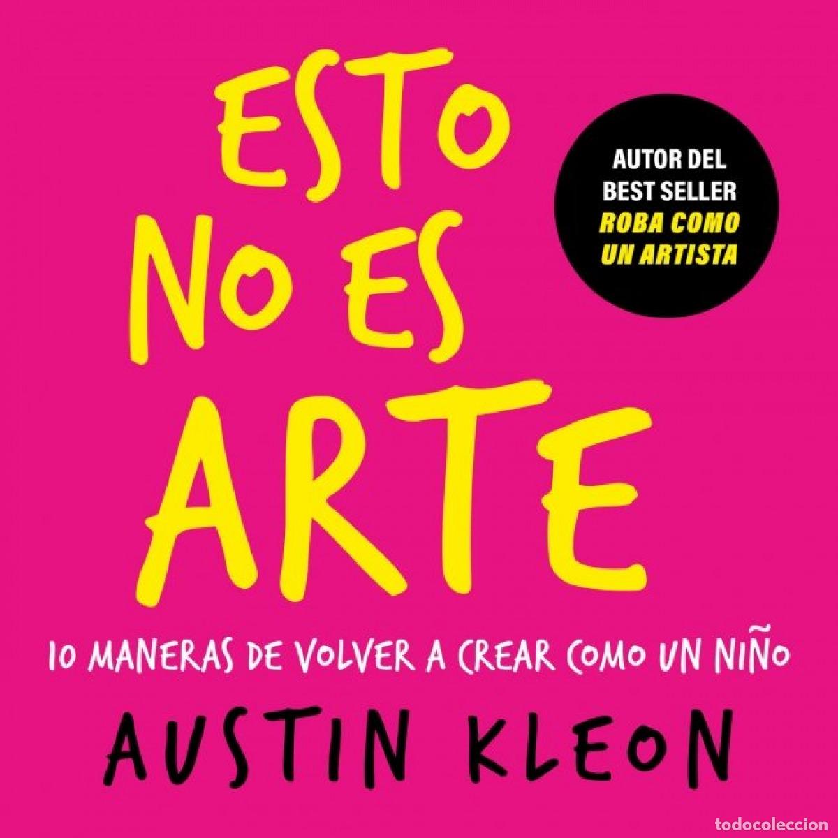 Libros: ESTO NO ES ARTE - Kleon, Austin