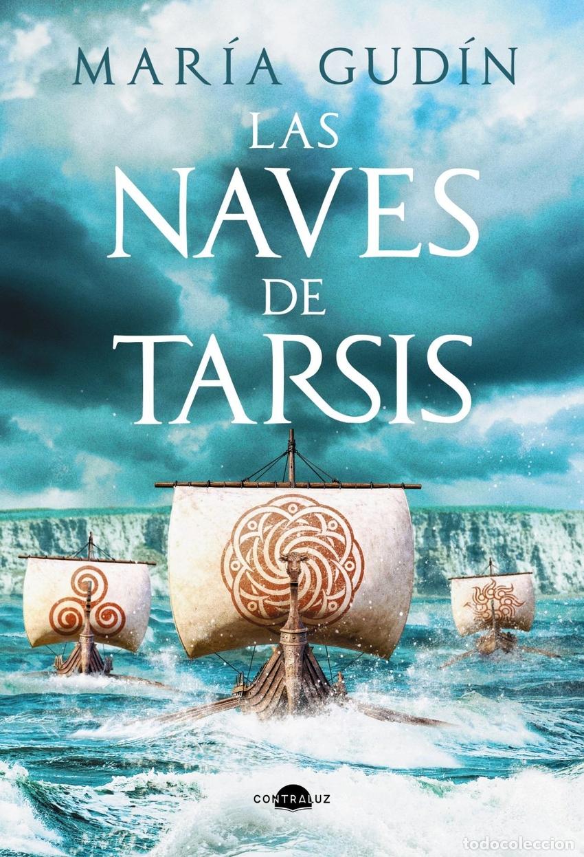 Libros: LAS NAVES DE TARSIS - GUDIN, MARIA