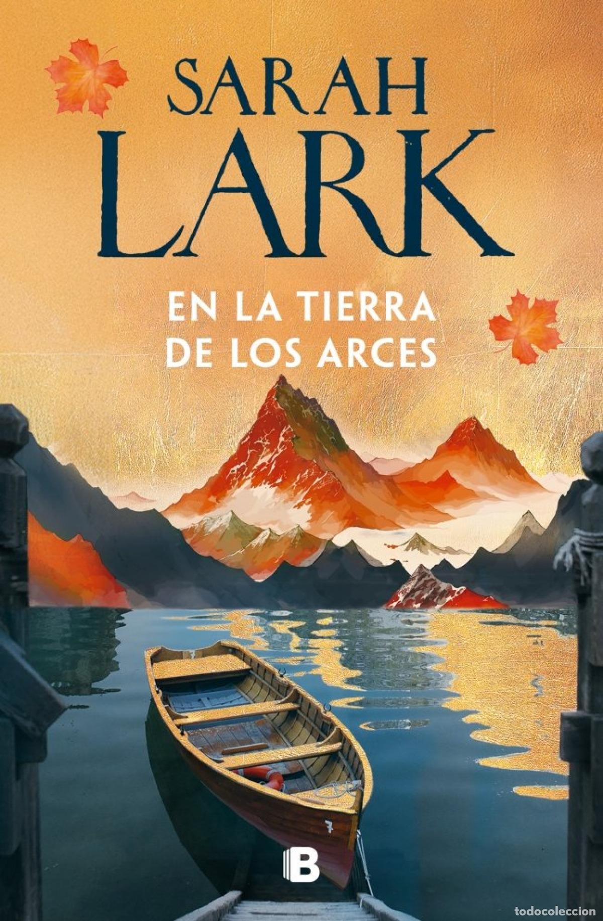 Libros: EN LA TIERRA DE LOS ARCES - Lark, Sarah