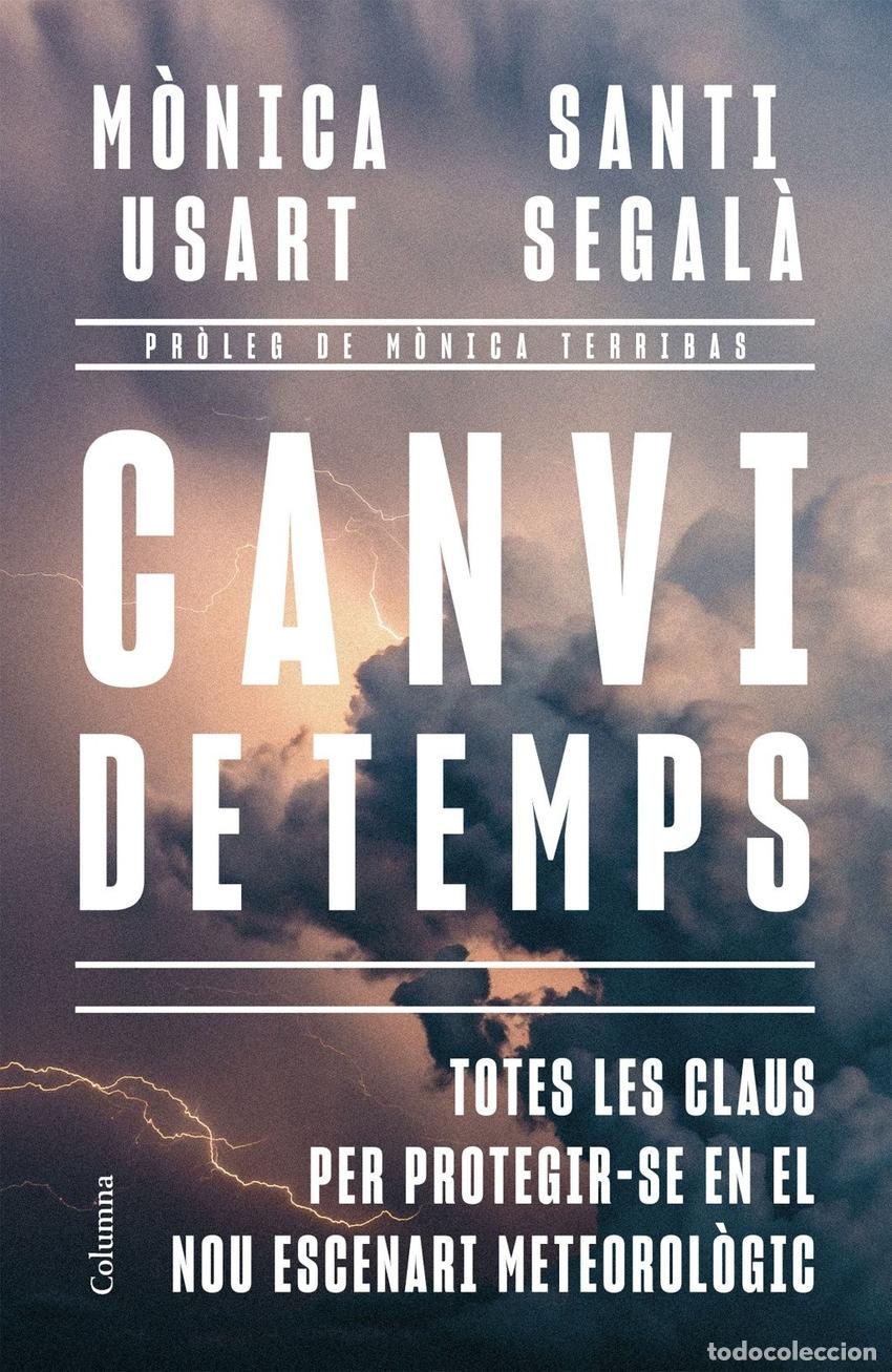 Libros: CANVI DE TEMPS - Segal&agrave; Gallofr&eacute;, Santi