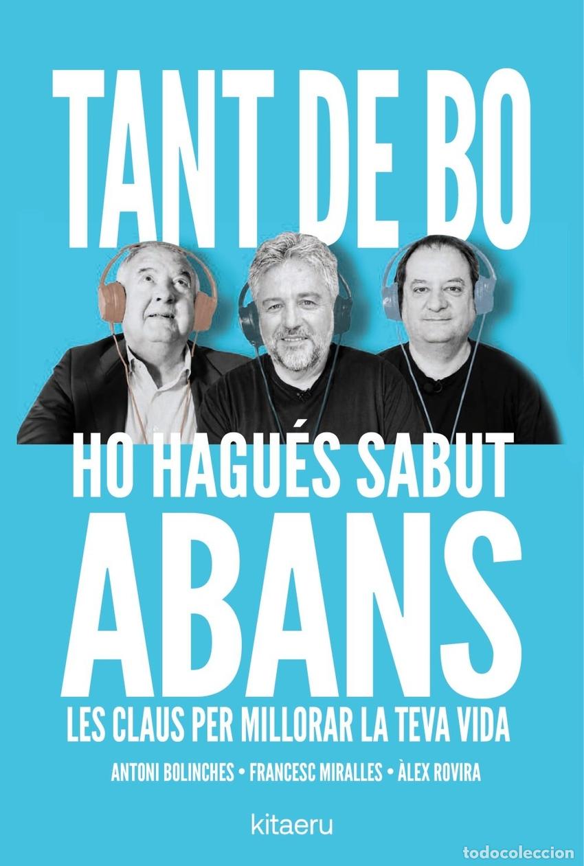 Libros: TANT DE BO HO HAGUES SABUT ABANS - Miralles, Francesc