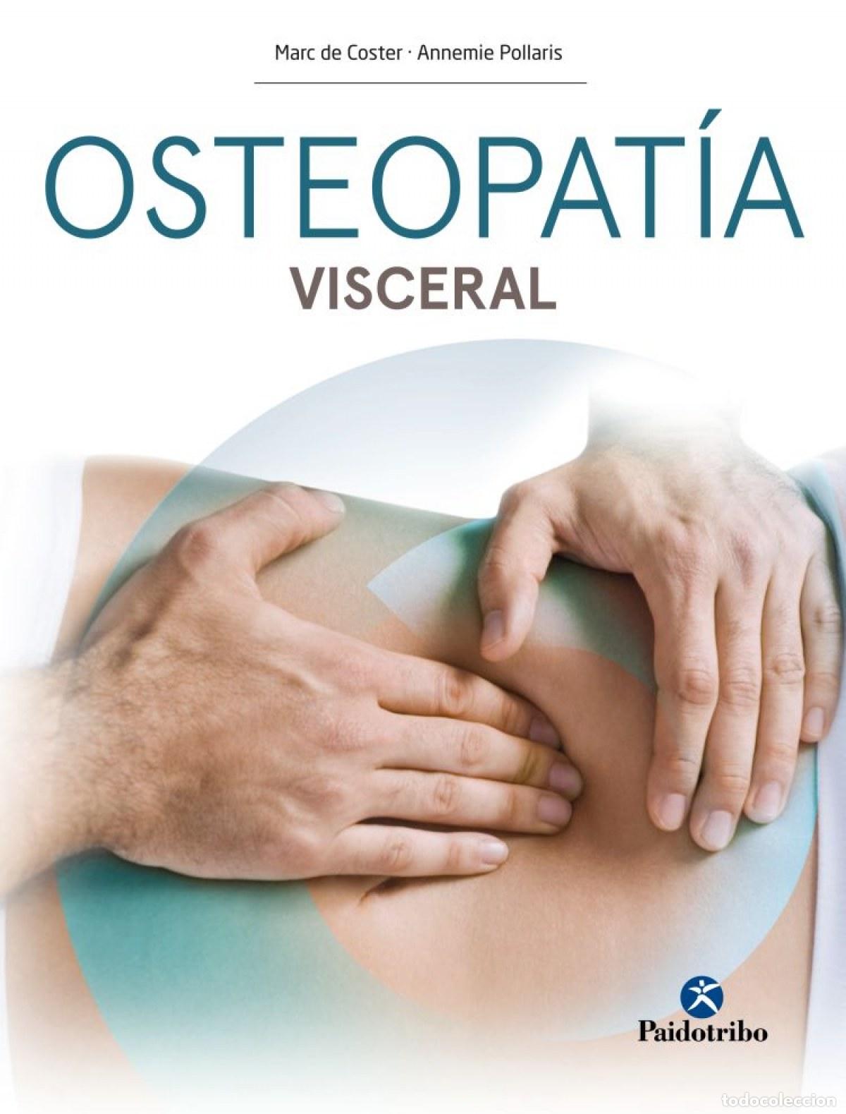 Libros: OSTEOPAT&Iacute;A VISCERAL - de Coster, Marc