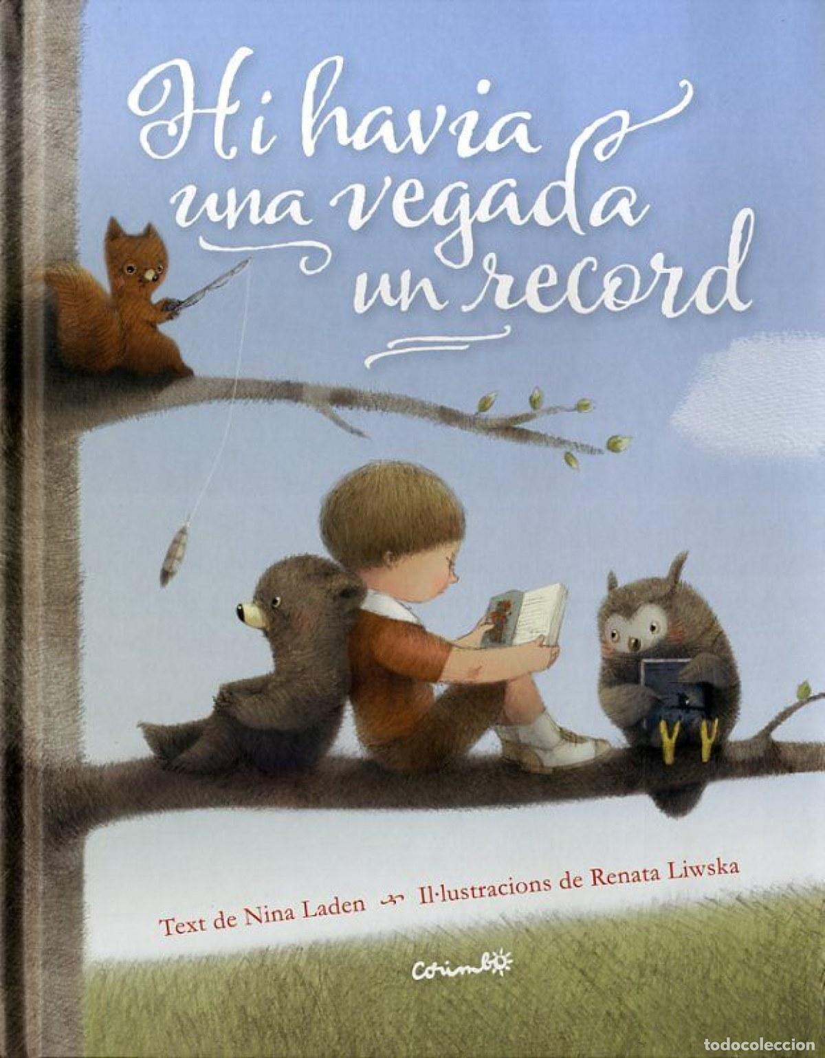 Libros: HI HAVIA UNA VEGADA UN RECORD - Laden, Nina