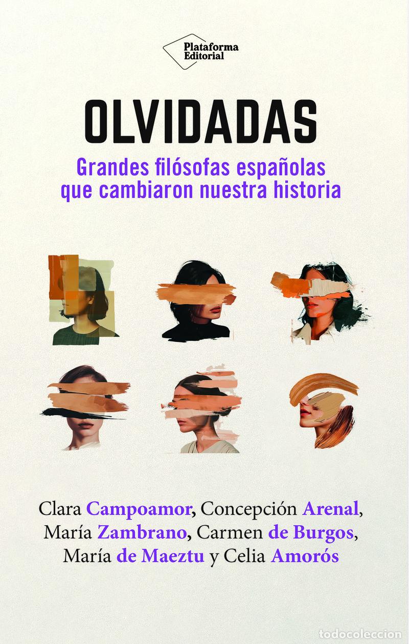 Libros: OLVIDADAS - ASOCIACI&Oacute;N FIL&Oacute;SOFAS EN LA HISTORIA