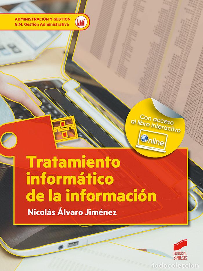 Libros: TRATAMIENTO INFORMATICO DE LA INFORMACION - JIM&Eacute;NEZ, NICOLAS &Aacute;LVARO
