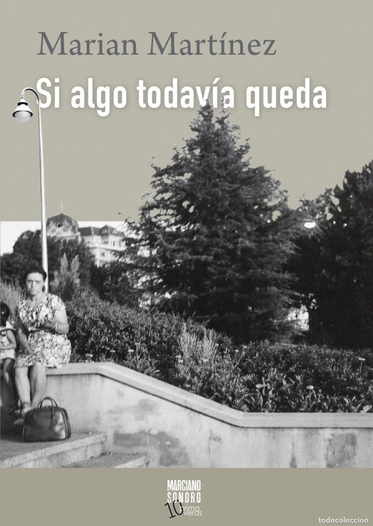 Libros: SI ALGO TODAV&Iacute;A QUEDA - Marian Mart&iacute;nez