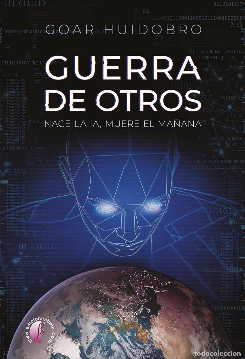 Libros: GUERRA DE OTROS - Goar Huidobro