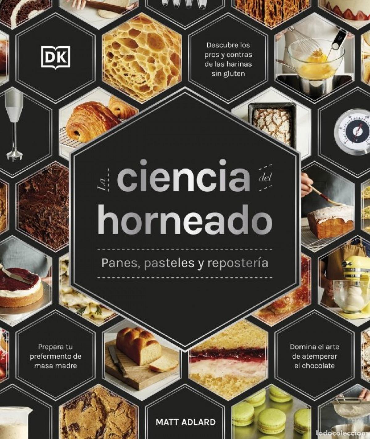 Libros: LA CIENCIA DEL HORNEADO - Adlard, Matt