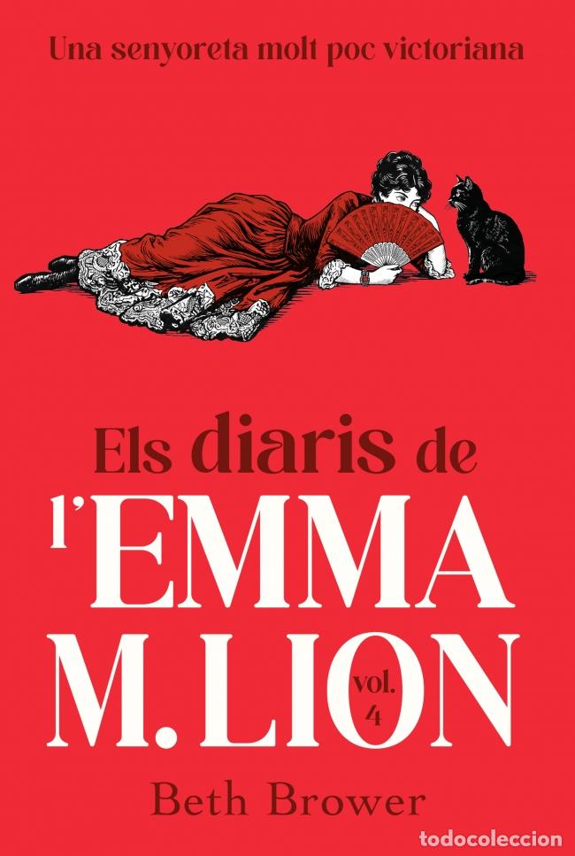 Libros: ELS DIARIS DE L'EMMA M. LION 4 - BROWER, BETH